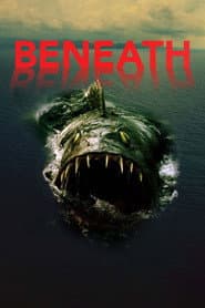 Beneath