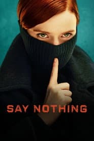 Say Nothing