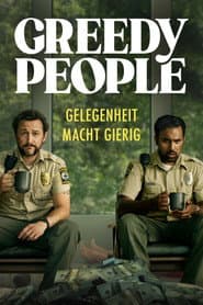 Greedy People: Gelegenheit macht gierig