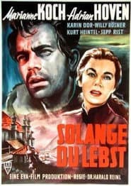 Solange du lebst