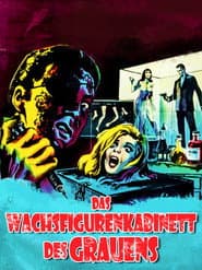 Das Wachsfigurenkabinett des Grauens