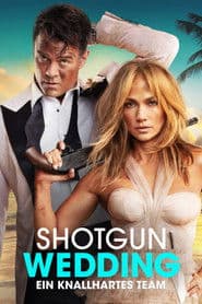 Shotgun Wedding - Ein knallhartes Team