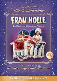 Frau Holle - Das Märchen von Goldmarie und Pechmarie