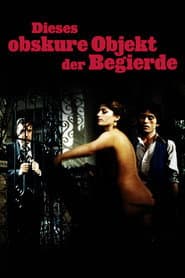 Dieses obskure Objekt der Begierde