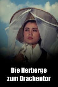 Die Herberge zum Drachentor