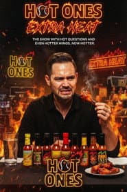 Hot Ones: Extra Heat