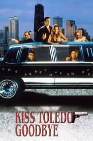 Kiss Toledo Goodbye