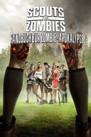 Scouts vs. Zombies - Handbuch zur Zombie-Apokalypse