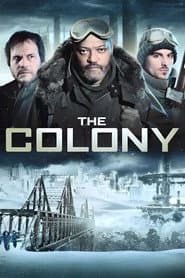 The Colony - Hell Freezes Over