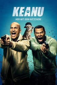 Keanu - Her mit dem Kätzchen!