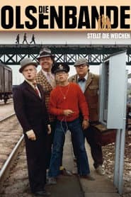 Die Olsenbande stellt die Weichen