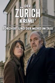 Der Zürich-Krimi: Borchert und der Mord im Taxi