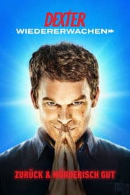 Dexter: Wiedererwachen