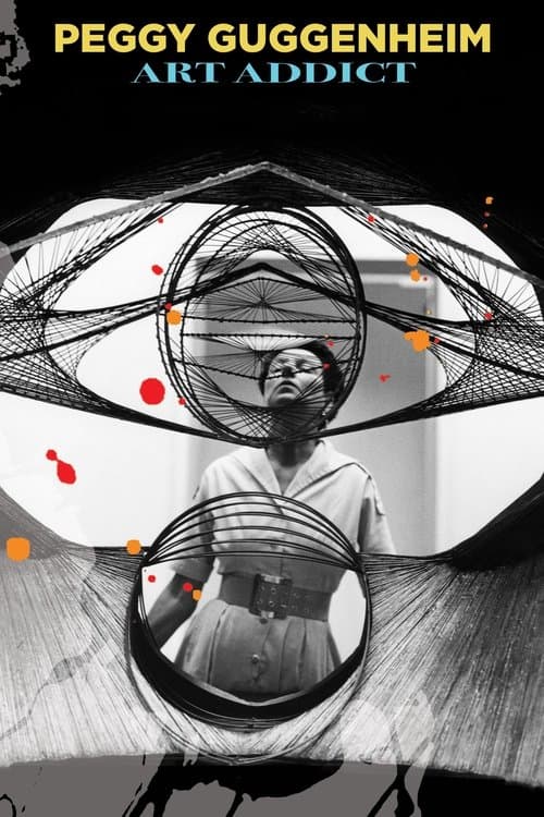 Peggy Guggenheim – Ein Leben für die Kunst