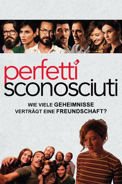 Perfect Strangers - Wie viele Geheimnisse verträgt eine Freundschaft?