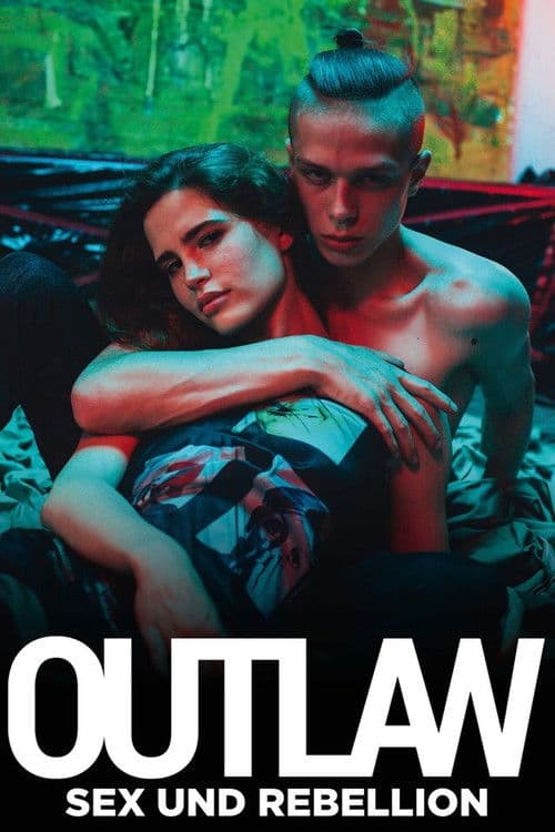 Outlaw - Sex und Rebellion