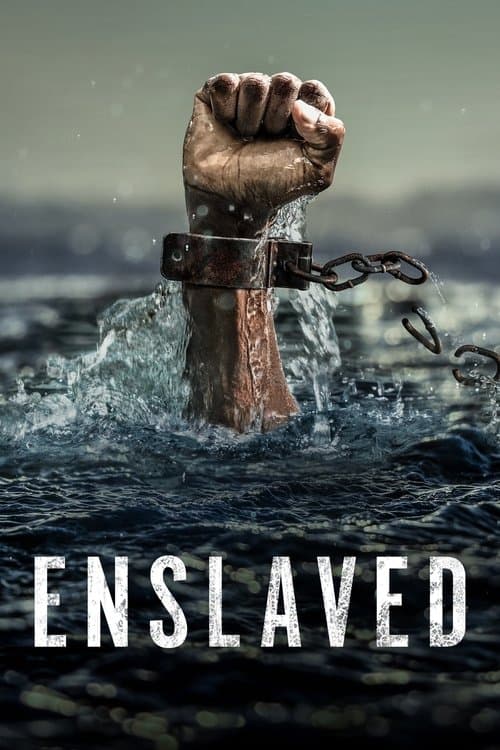 Enslaved - Auf den Spuren des Sklavenhandels
