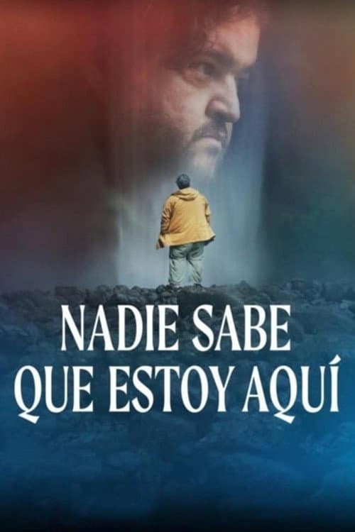 Nadie sabe que estoy aquí
