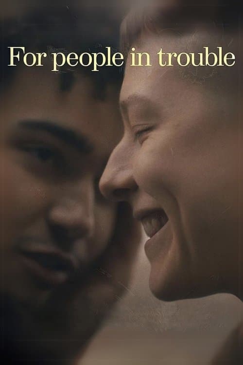 For People in Trouble