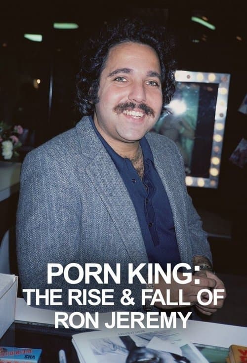 Porn King - Aufstieg und Fall des Ron Jeremy