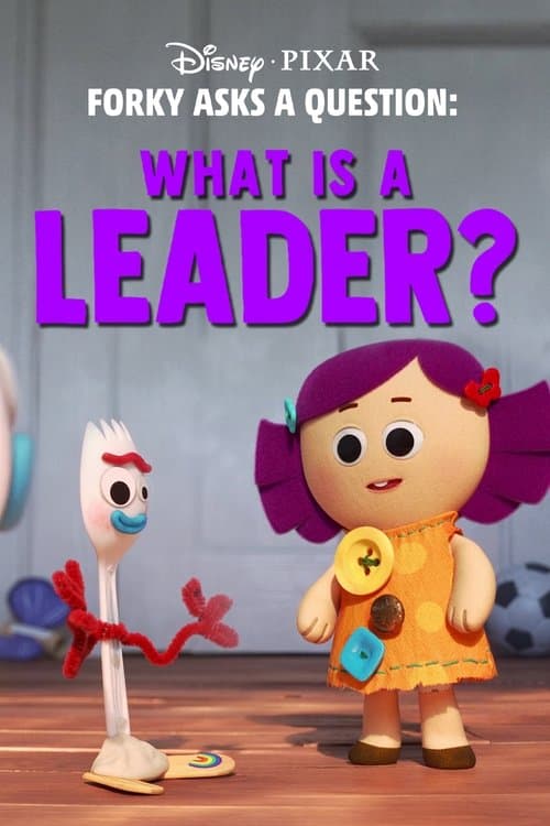 Forky hat eine Frage - Was ist ein Anführer?