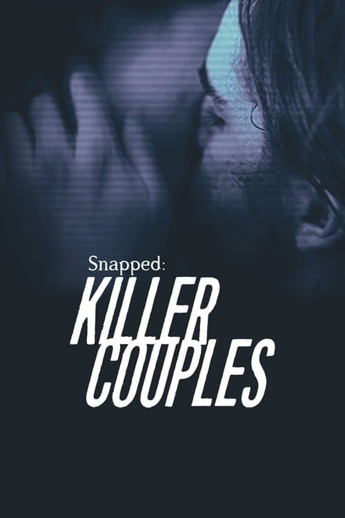 Killer Couples: Mörderische Paare