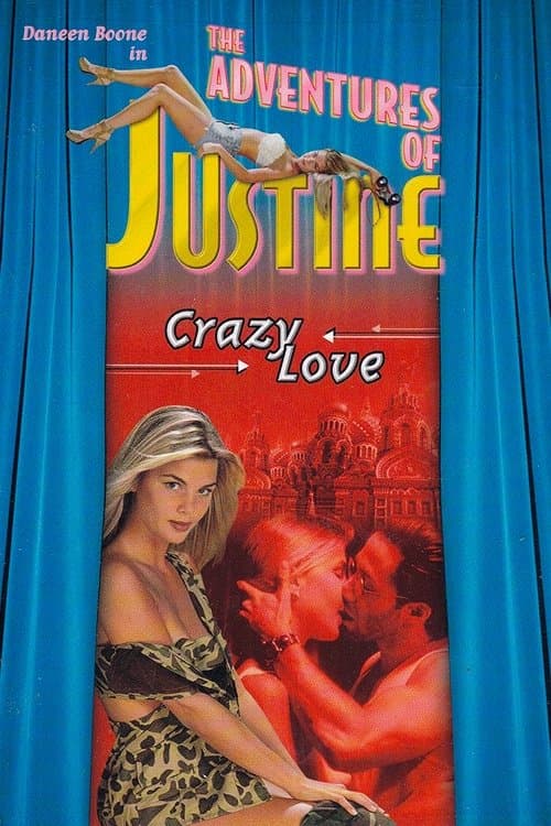 Justine: Liebestoll