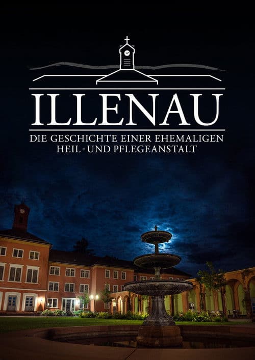 Illenau - Die Geschichte einer ehemaligen Heil- und Pflegeanstalt