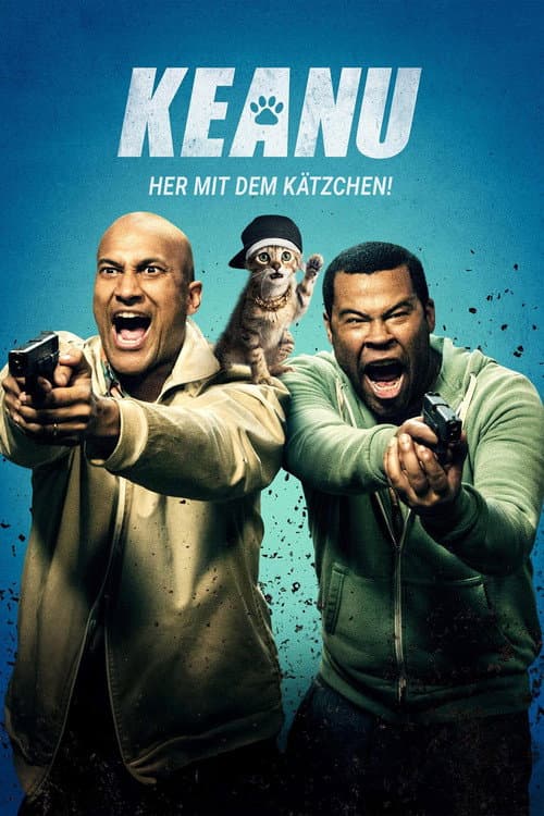 Keanu - Her mit dem Kätzchen!