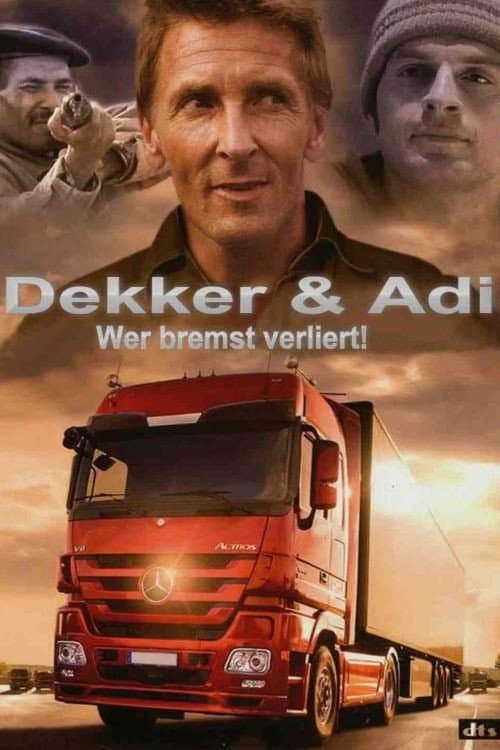 Dekker & Adi - Wer bremst verliert!
